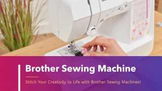 Brother Sewing Machine