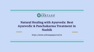 Natural Healing with Ayurveda: Best Ayurvedic & Panchakarma Treatment in Nashik