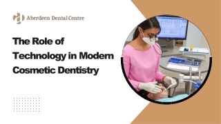 Role of Technology in Modern Cosmetic Dentistry
