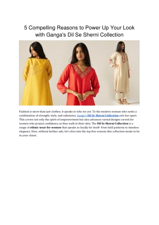 5 Compelling Reasons to Power Up Your Look with Ganga's Dil Se Sherni Collection