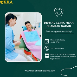 Dental Clinic near Shankar Nagar