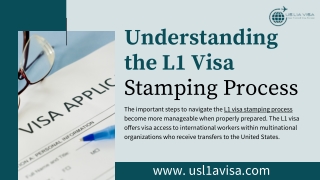 A Complete Guide to the L1 Visa Stamping Process