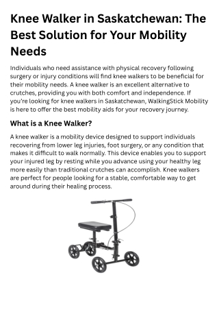 Knee Walker in Saskatchewan The Best Solution for Your Mobility Needs