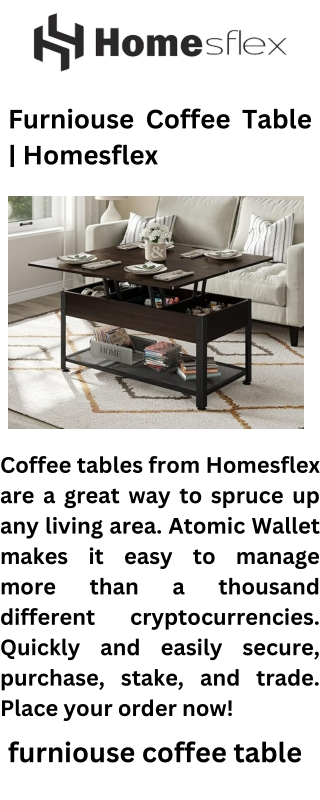 Furniouse Coffee Table  Homesflex