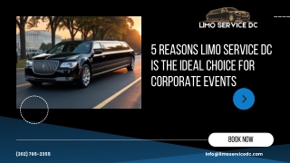 5 Reasons Limo Service DC Is the Ideal Choice for Corporate Events