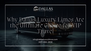 Why Dallas Luxury Limos Are the Ultimate Choice for VIP Travel