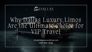 Why Dallas Luxury Limos Are the Ultimate Choice for VIP Travel