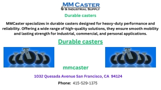 Durable casters