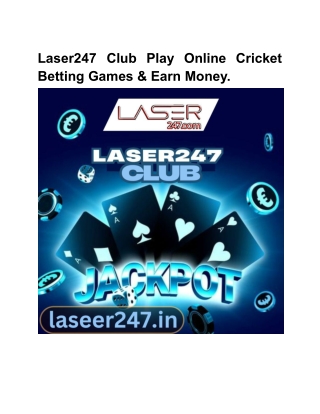 Laser247 Club Play Online Cricket Betting Games & Earn Money.