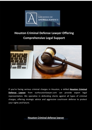 Houston Criminal Defense Lawyer Offering Comprehensive Legal Support