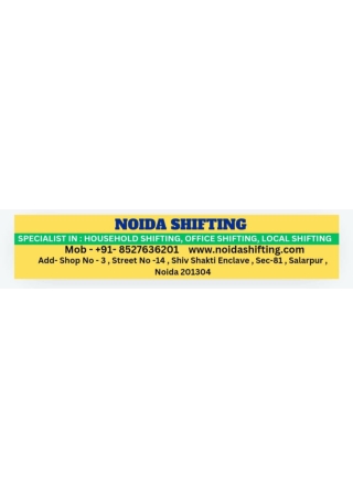 Noida Shifting | 08527636201 | Shop no 3, Street no 14 Shiv Shakti Enclave