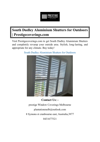 South Dudley Aluminium Shutters for Outdoors Prestigecoverings