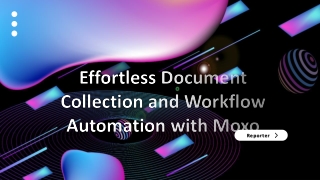 Effortless Document Collection and Workflow Automation with Moxo