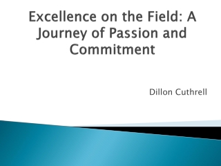 Excellence on the Field A Journey of Passion and Commitment