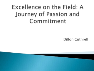 Excellence on the Field A Journey of Passion and Commitment