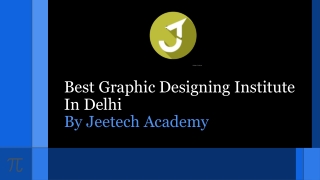 Best Graphic Designing Institute In Delhi By Jeetech Academy
