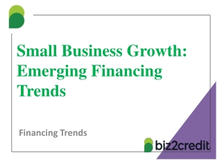 Small Business Growth Emerging Financing Trends