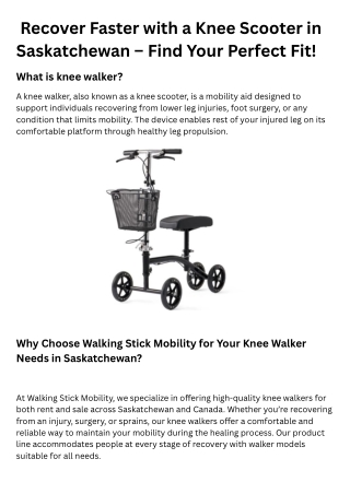 Recover Faster with a Knee Scooter in Saskatchewan – Find Your Perfect Fit!