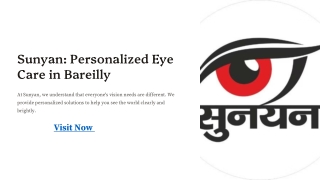 Sunyan: Eye Care Centre Specializing in Personalized Vision Care in Bareilly