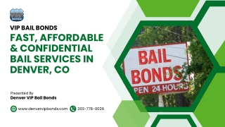 Fast, Reliable, and Confidential Bail Bonds – VIP Bail Bonds in Denver, CO