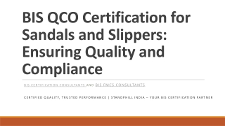 BIS QCO Certification for Sandals and Slippers