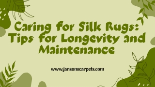 Caring for Silk Rugs Tips for Longevity and Maintenance