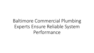 Baltimore Commercial Plumbing Experts Ensure Reliable System Performance
