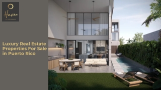 Luxury Real EstateProperties For Salein Puerto Rico
