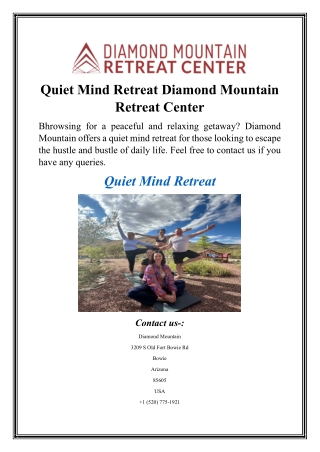 Quiet Mind Retreat Diamond Mountain Retreat Center