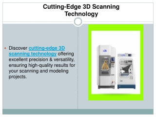 Cutting-Edge 3D Scanning Technology
