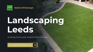 Landscaping Leeds  Landscape Paving Leeds, Horsforth  Select Driveways