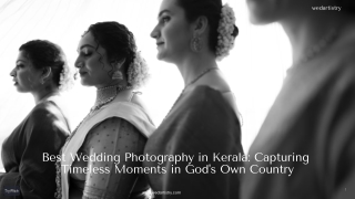 Best Wedding Photography in Kerala – Capture Your Love Story with Stunning Shot
