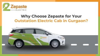 Why Choose Zepaste for Your Outstation Electric Cab in Gurgaon?