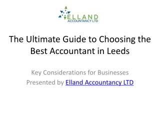 The Ultimate Guide to Choosing the Best Accountant in Leeds