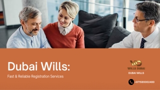 Dubai Wills : Fast & Reliable Registration Services