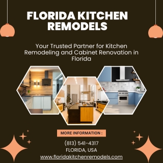 Your Trusted Partner for Kitchen Remodeling and Cabinet Renovation in Florida