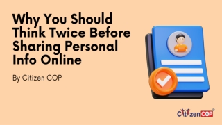 Why You Should Think Twice Before Sharing Personal Info Online