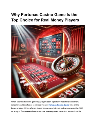 Why Fortunas Casino Game Is the Top Choice for Real Money Players