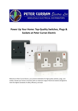 Top-Quality Switches, Plugs & Sockets at Peter Curran Electric