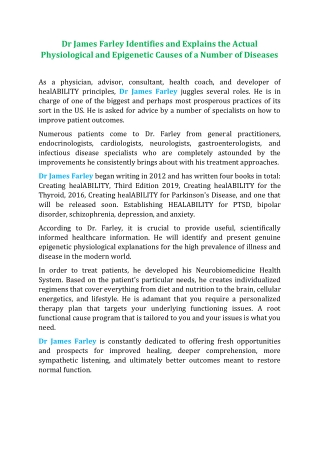 Dr James Farley Identifies and Explains the Actual Physiological and Epigenetic Causes of a Number of Diseases