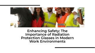 Radiation Protection Glasses: Essential Eye Safety for High-Risk Environments