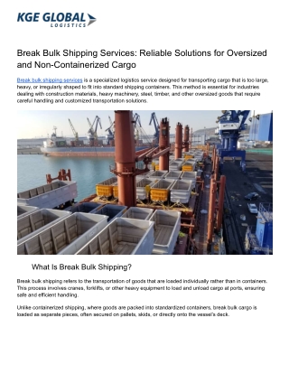 Break Bulk Shipping Services_ Reliable Solutions for Oversized and Non-Containerized Cargo