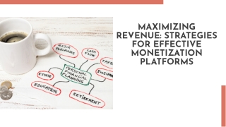 Monetization Platform: Maximizing Revenue for Digital Content and Services