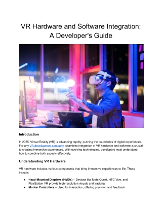 VR Hardware and Software Integration_ A Developer's Guide