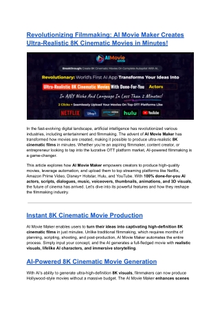 Revolutionizing Filmmaking: AI Movie Maker Creates Ultra-Realistic 8K Cinematic