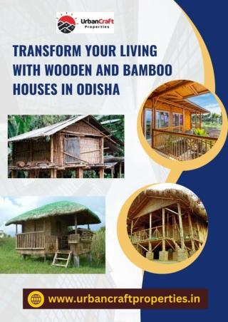 Transform Your Living with Wooden and Bamboo Houses in Odisha