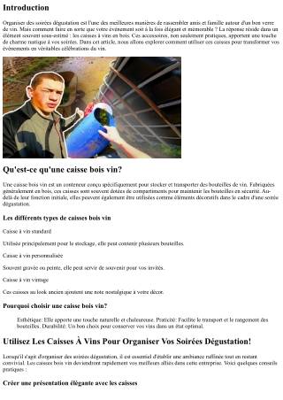 “Utilisez Les Caisses À Vins Pour Organiser Vos Soirées Dégustation!”
