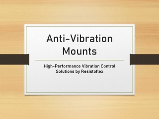Anti_Vibration_Mounts_By Resistoflex Group