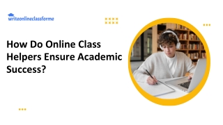How Online Class Helpers Boost Success  Take My Online Calculus Class for Me