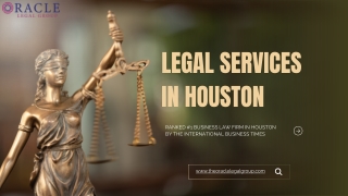 Get Top-Notch Legal Services in Houston | Oracle Legal Group